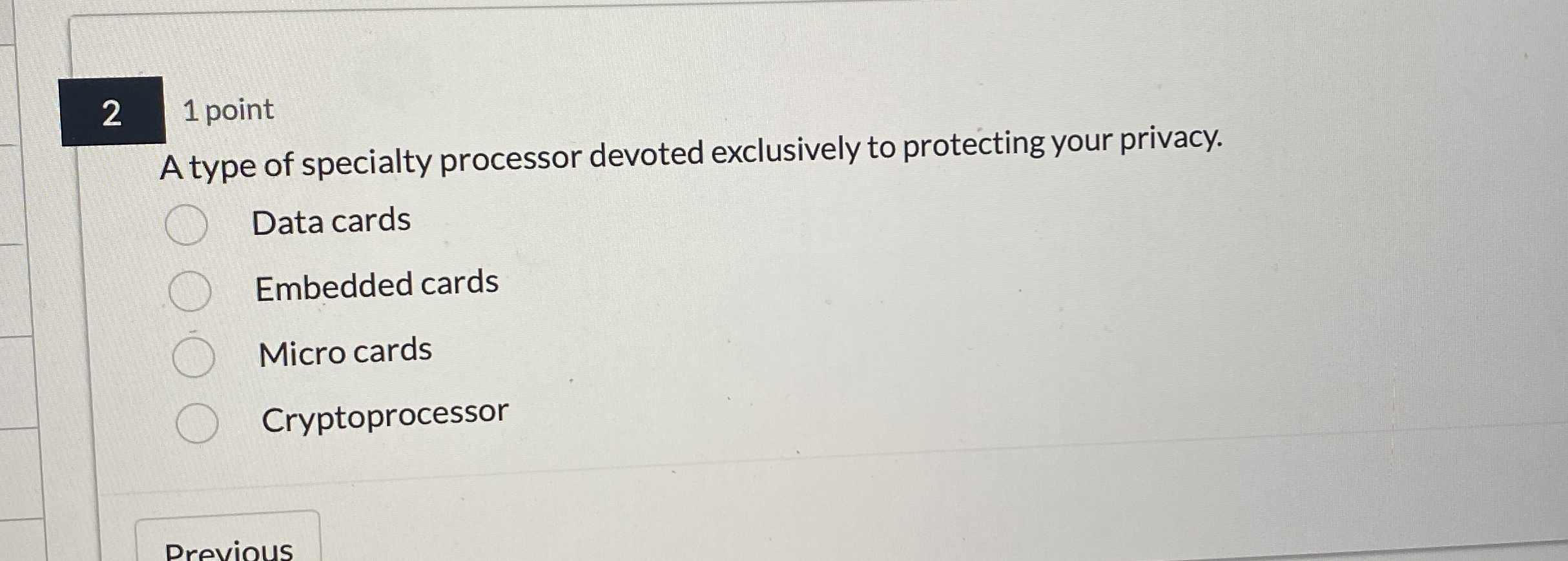 2 1 point A type of specialty processor devoted