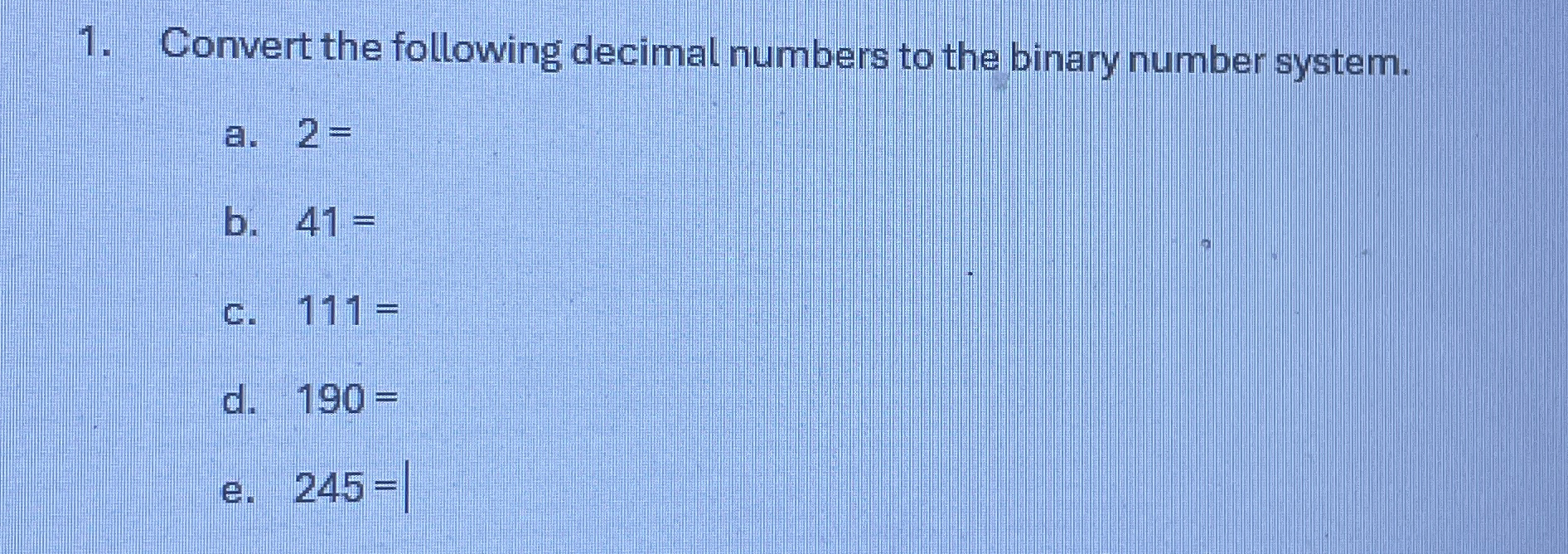 Convert the following decimal numbers to the