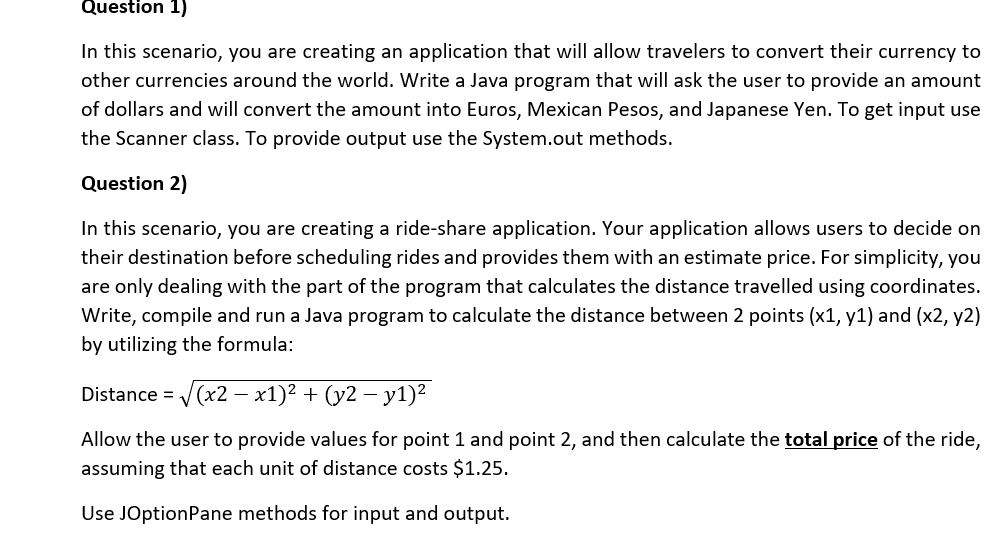 Question 1 ) In this scenario, you are creating