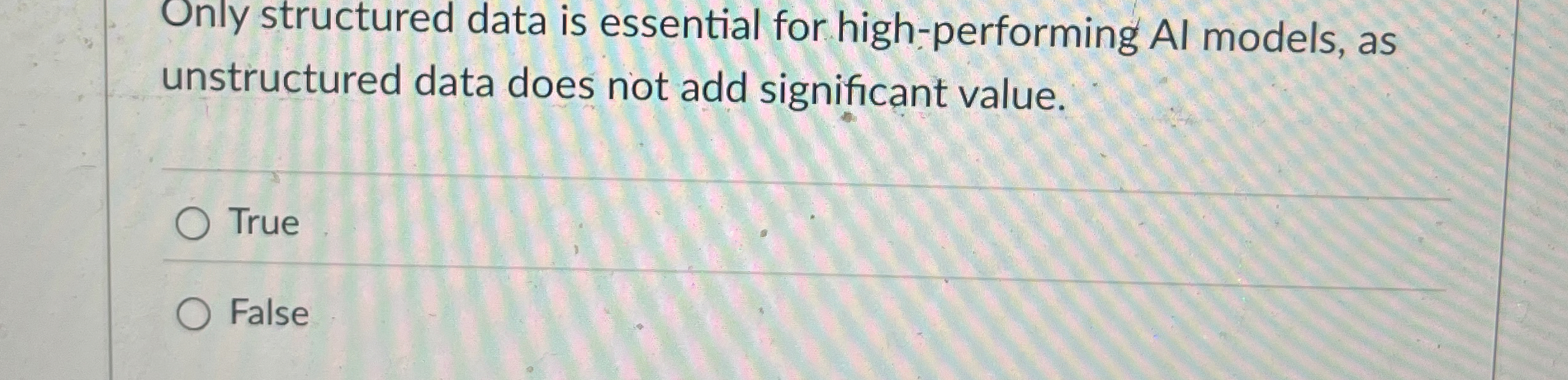 Only structured data is essential for high -