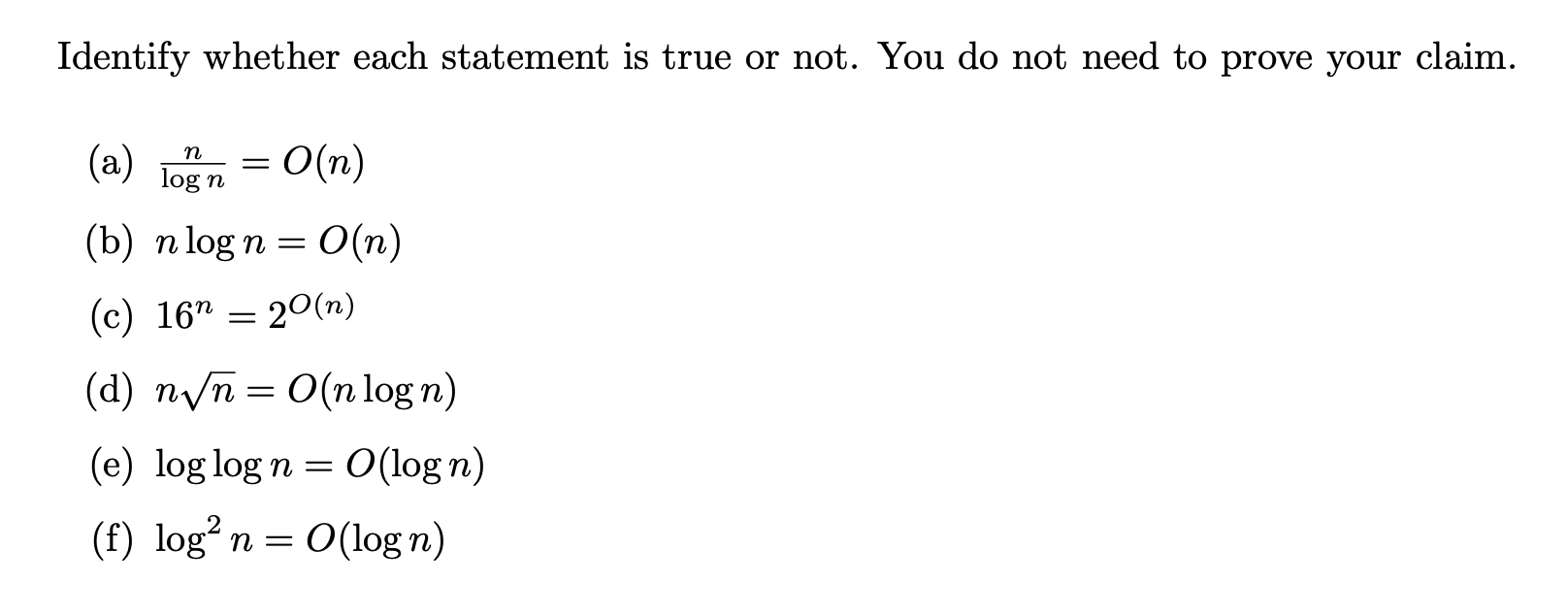 Identify whether each statement is true or not.