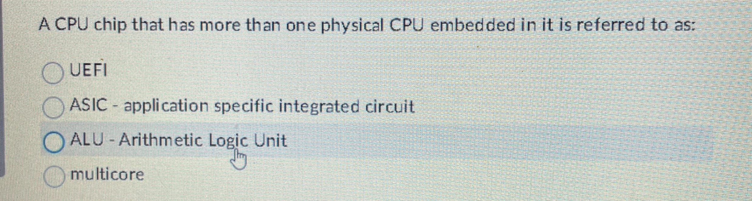 A CPU chip that has more than one physical CPU