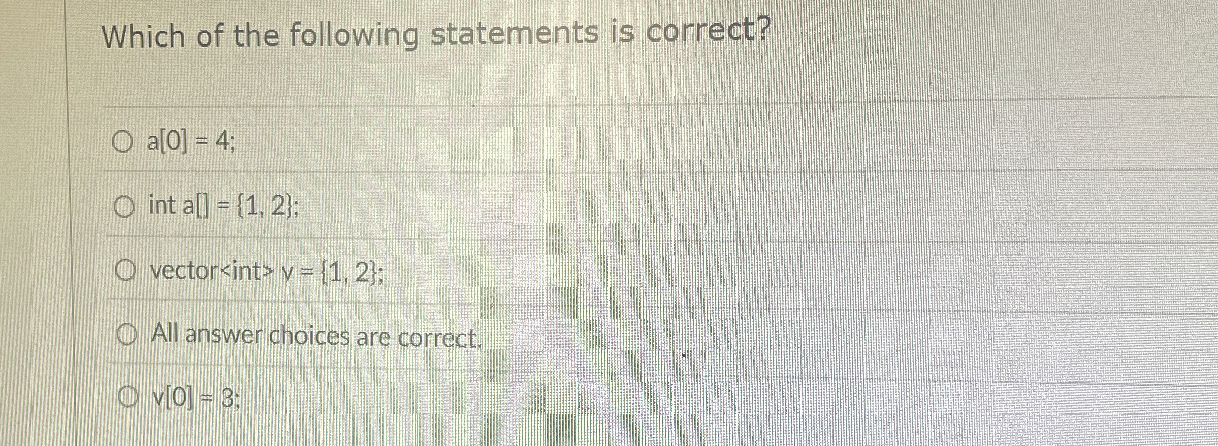 Which of the following statements is correct? a [