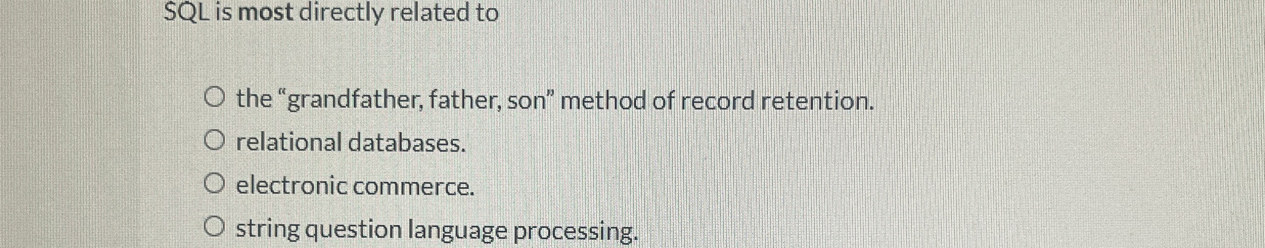 SQL is most directly related to the "grandfather,
