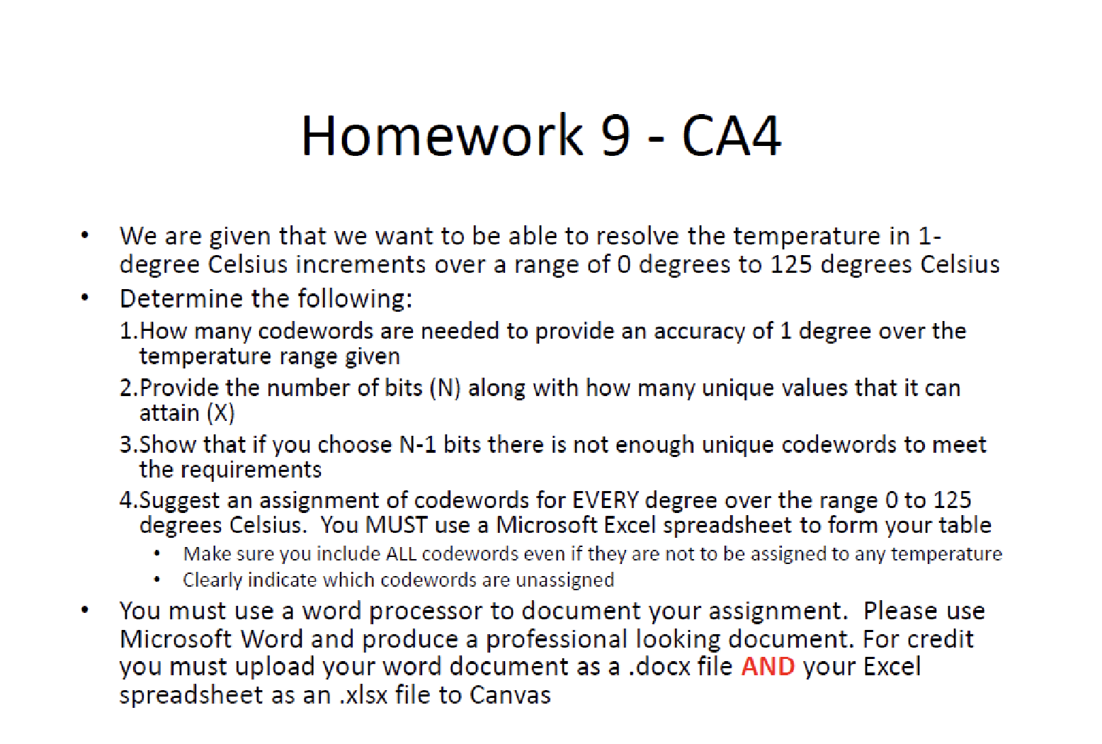 Homework 9 - CA 4 - We are given that we want to