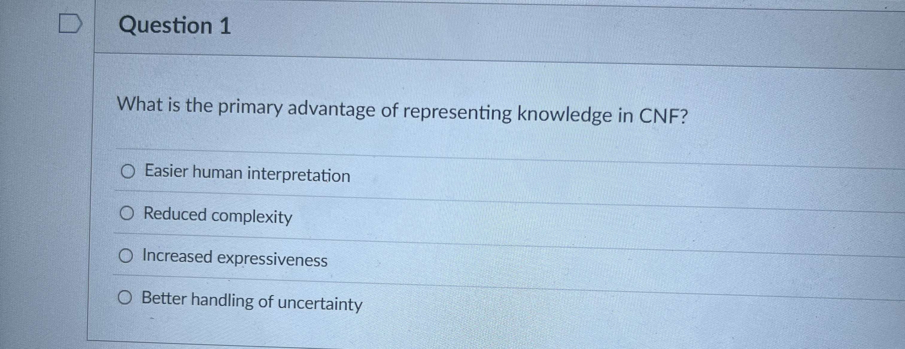 Question 1 What is the primary advantage of