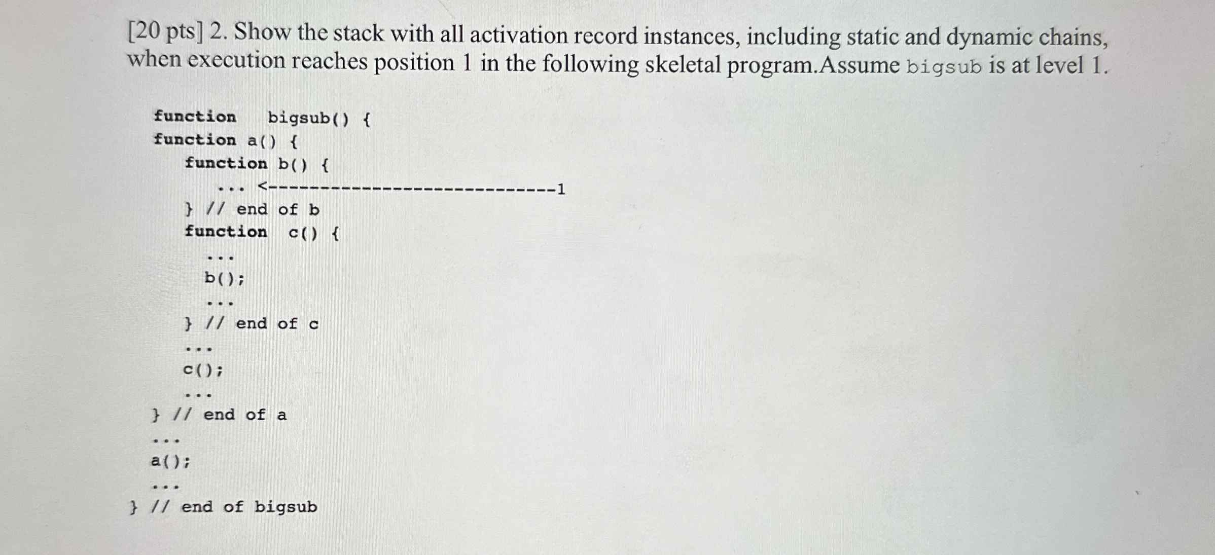 [ 2 0 pts ] 2 . Show the stack with all