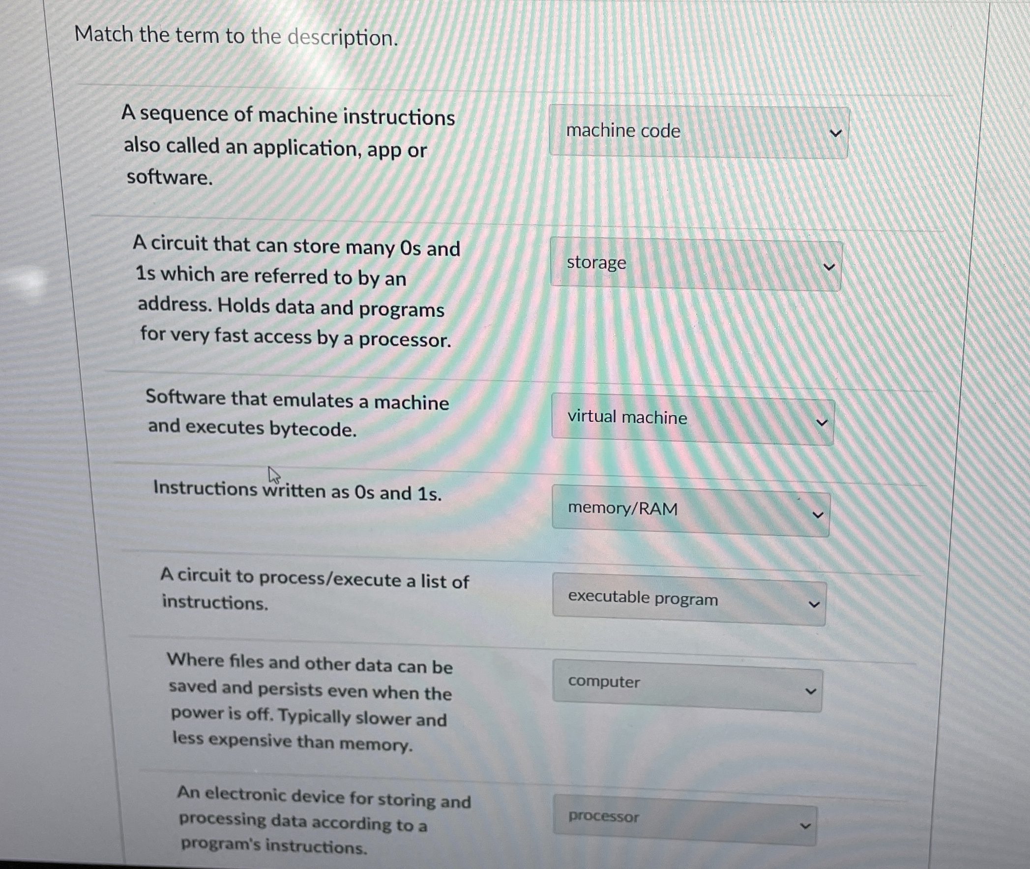 Match the term to the description. A sequence of