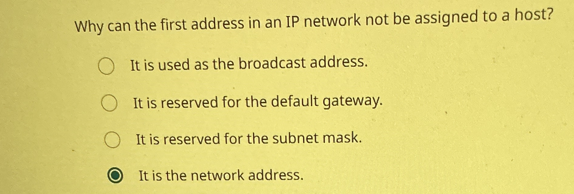 Why can the first address in an IP network not be