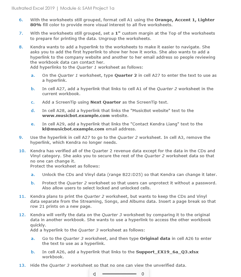 6 . With the worksheets still grouped, format