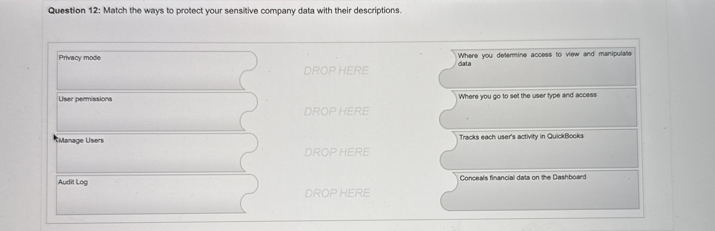 Question 1 2 : Match the ways to protect your