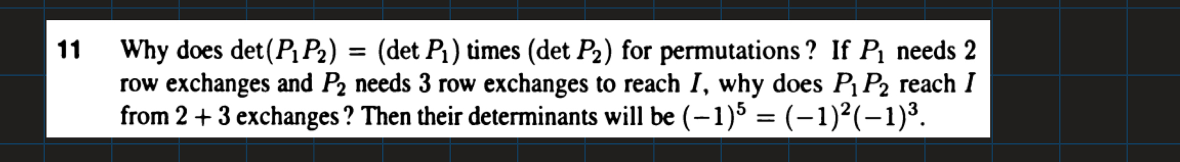 1 1 Why does det ( P 1 P 2 ) = ( d e t P 1 )