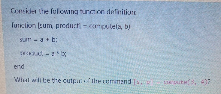 Consider the following function definition:
