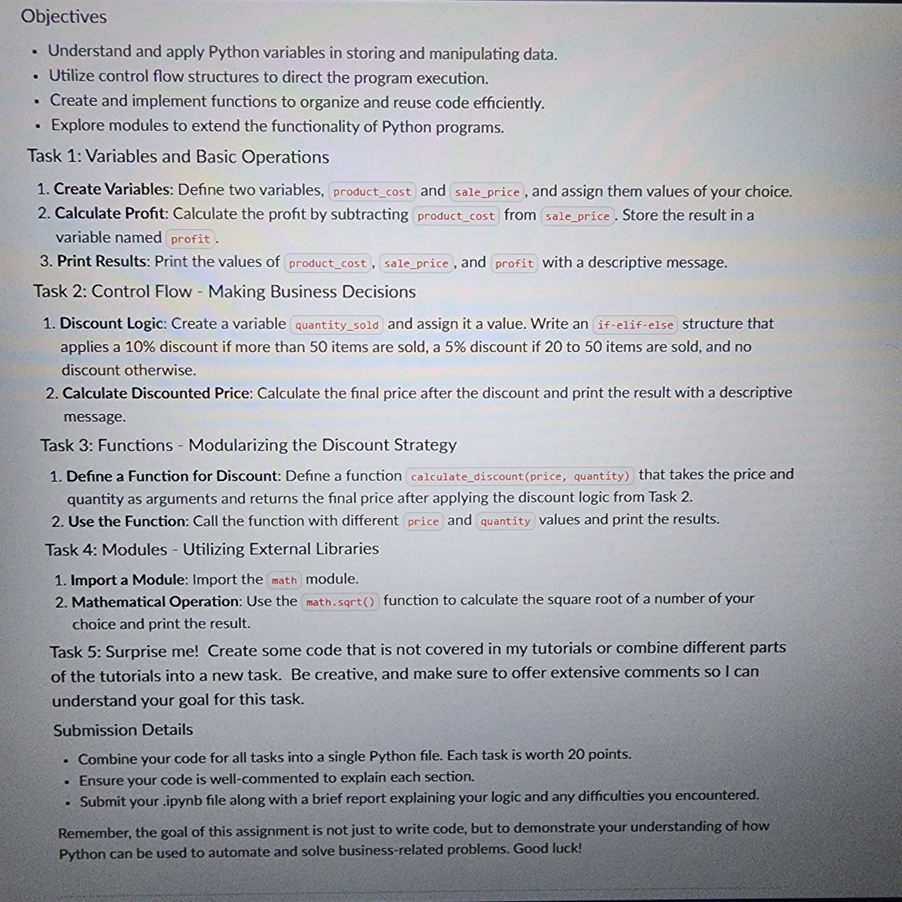Objectives Understand and apply Python variables