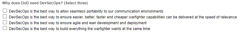 Why does DoD need DevSecOps? ( Select three )