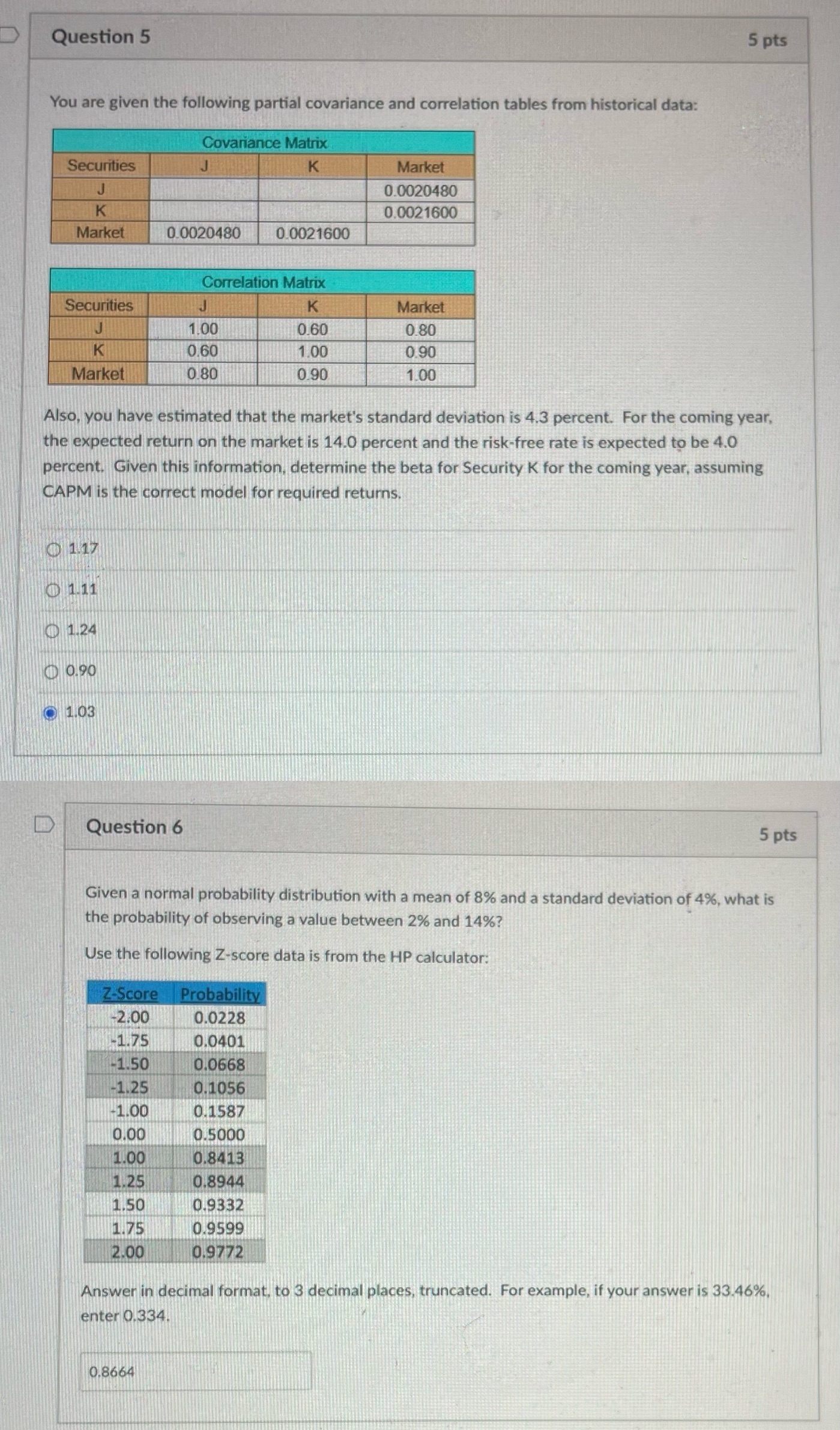 Question 5 5 pts You are given the following