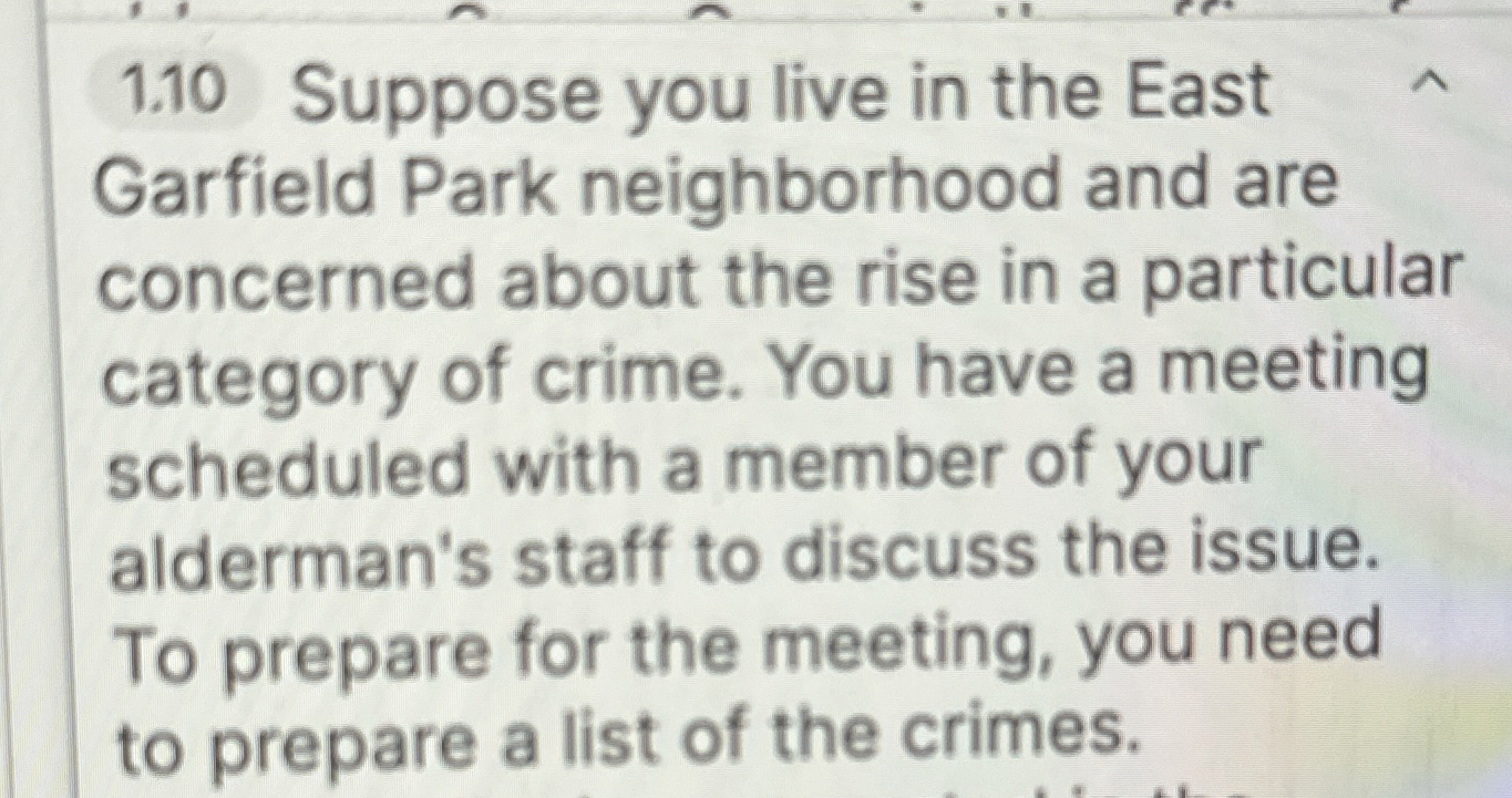 1 . 1 0 Suppose you live in the East Garfield