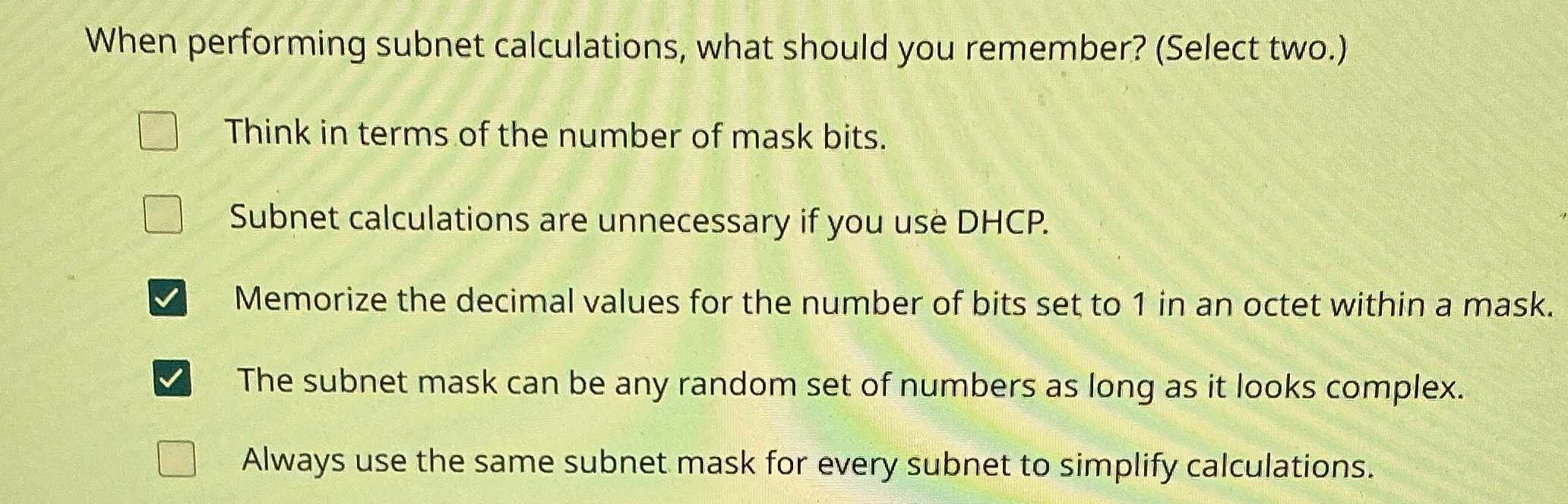 When performing subnet calculations, what should
