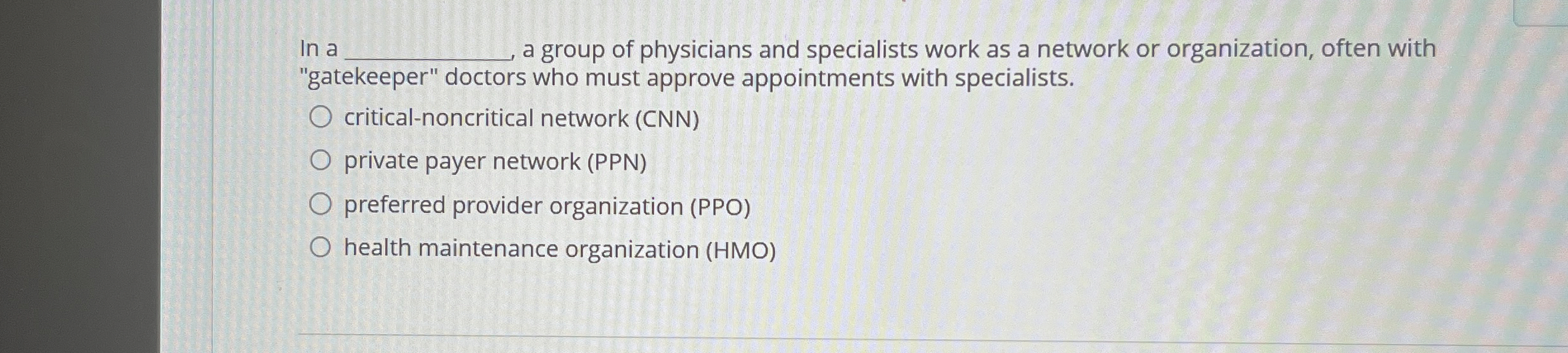 In a q , a group of physicians and specialists