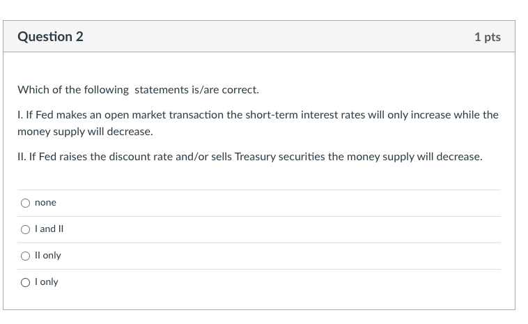 Question 2 Which of the following statements