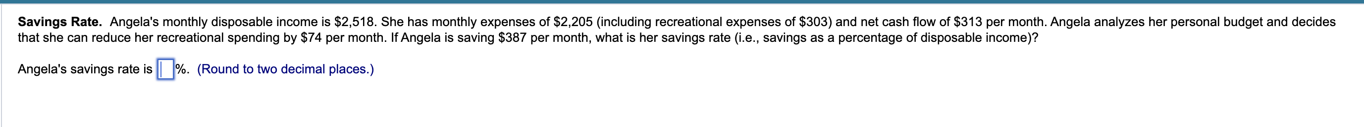 Savings Rate. Angela's monthly disposable