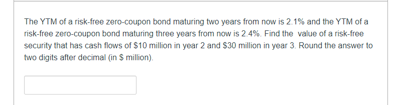 finance homework The YTM of a risk-free