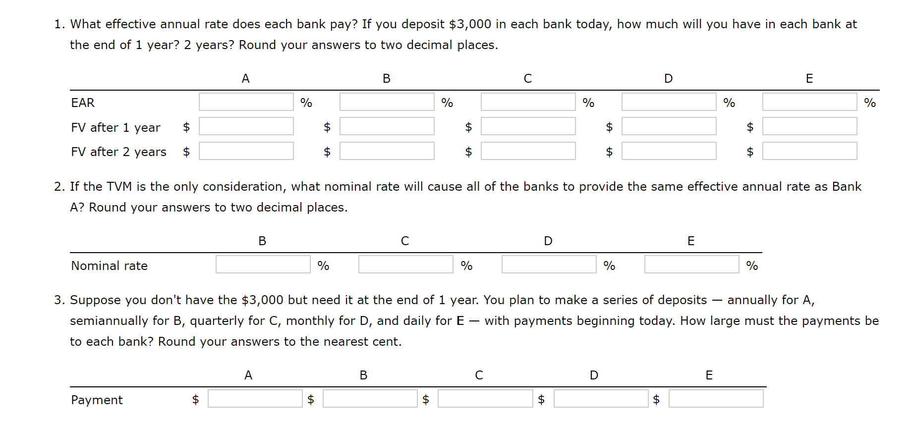 1. What effective annual rate does each bank pay?