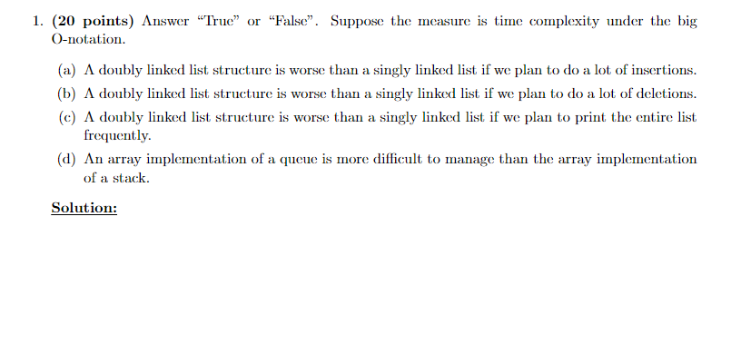 ( 2 0 points ) Answer "True" or "False". Suppose