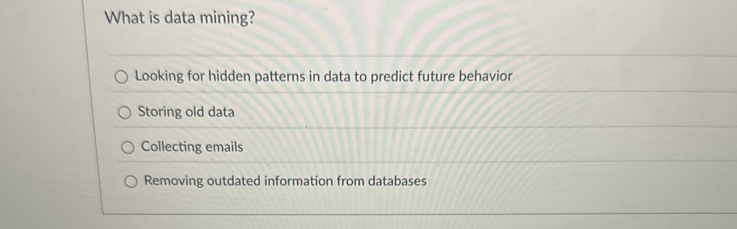 What is data mining? Looking for hidden patterns