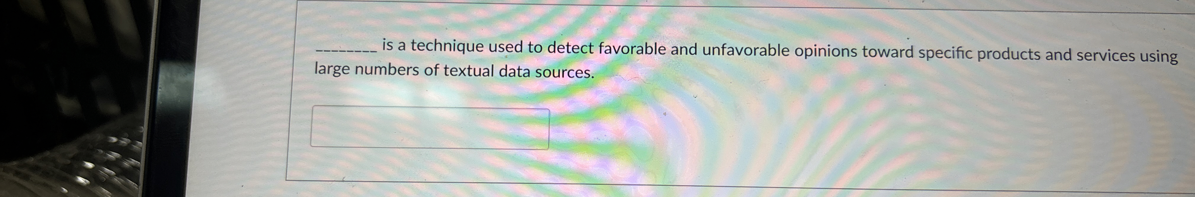 q , is a technique used to detect favorable and