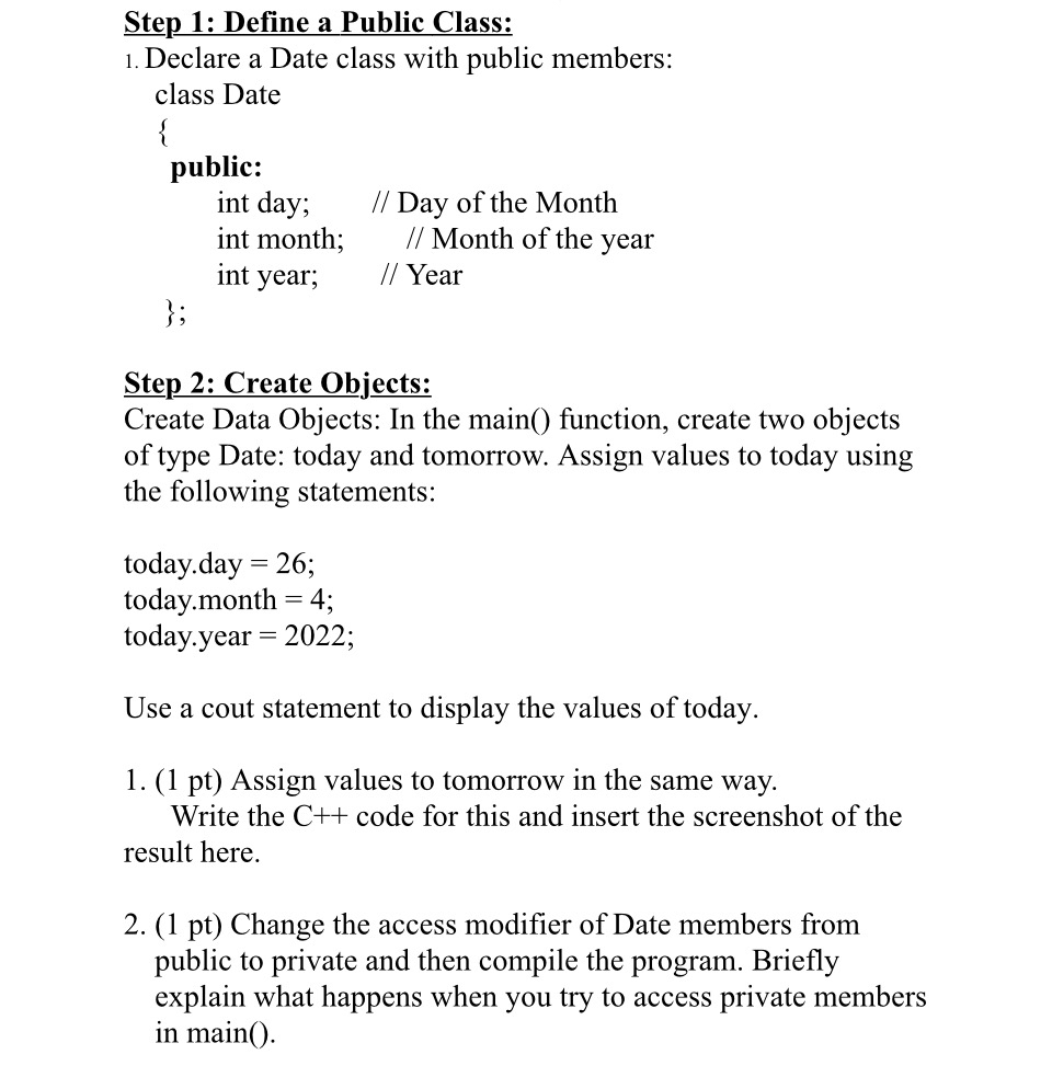 C + + / / Step 1 : Define a Public Class: Declare