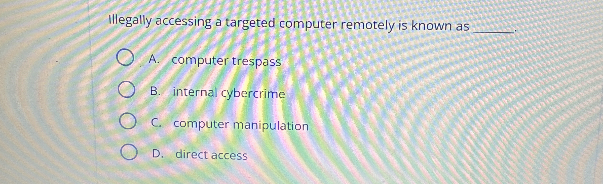 Illegally accessing a targeted computer remotely
