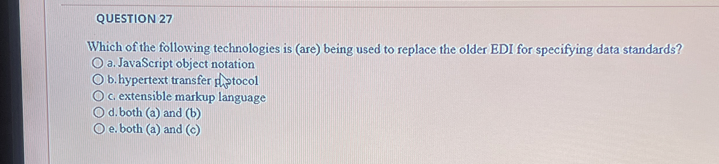 QUESTION 2 7 Which of the following technologies