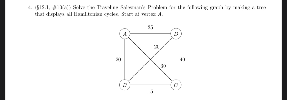 4 . ( 1 2 . 1 , \ # 1 0 ( a ) ) Solve the