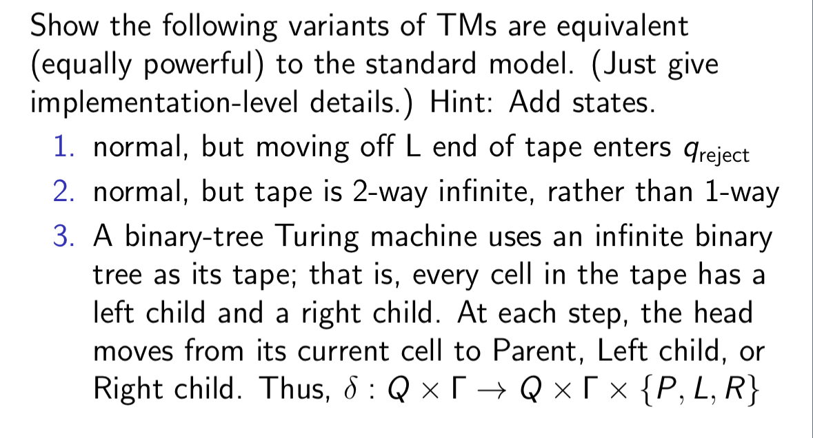 Show the following variants of TMs are equivalent