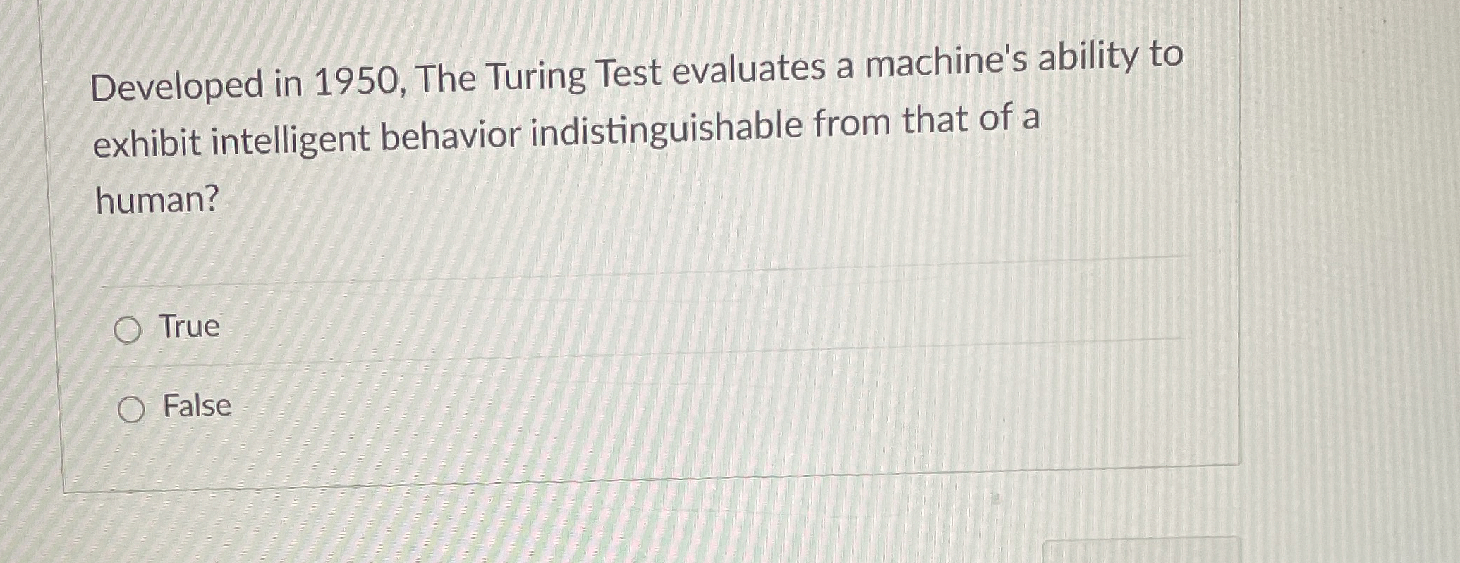 Developed in 1 9 5 0 , The Turing Test evaluates