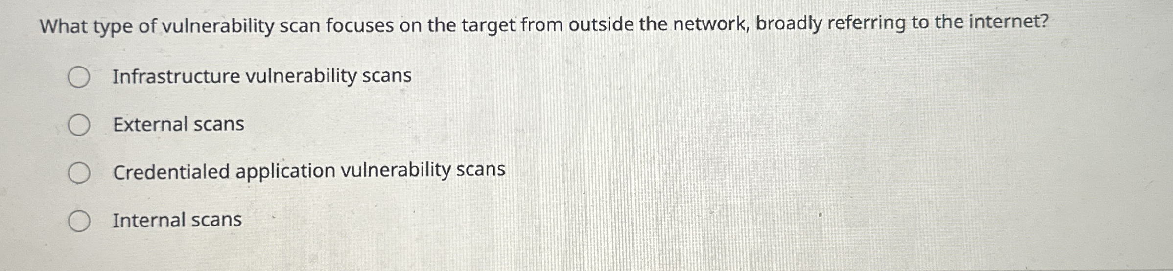 What type of vulnerability scan focuses on the