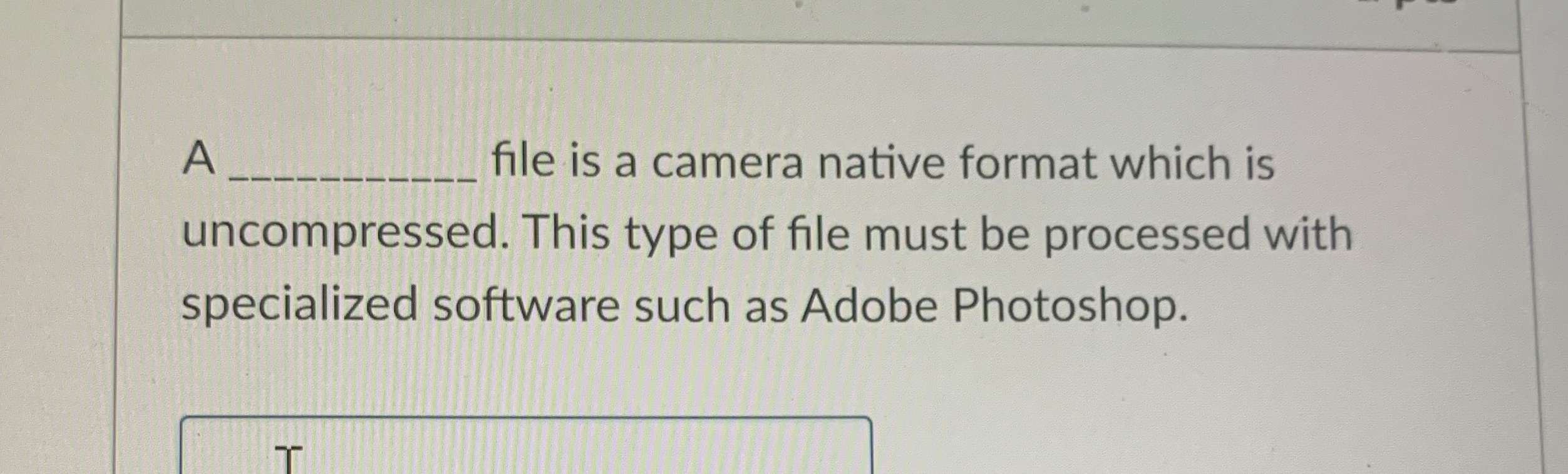 A file is a camera native format which is