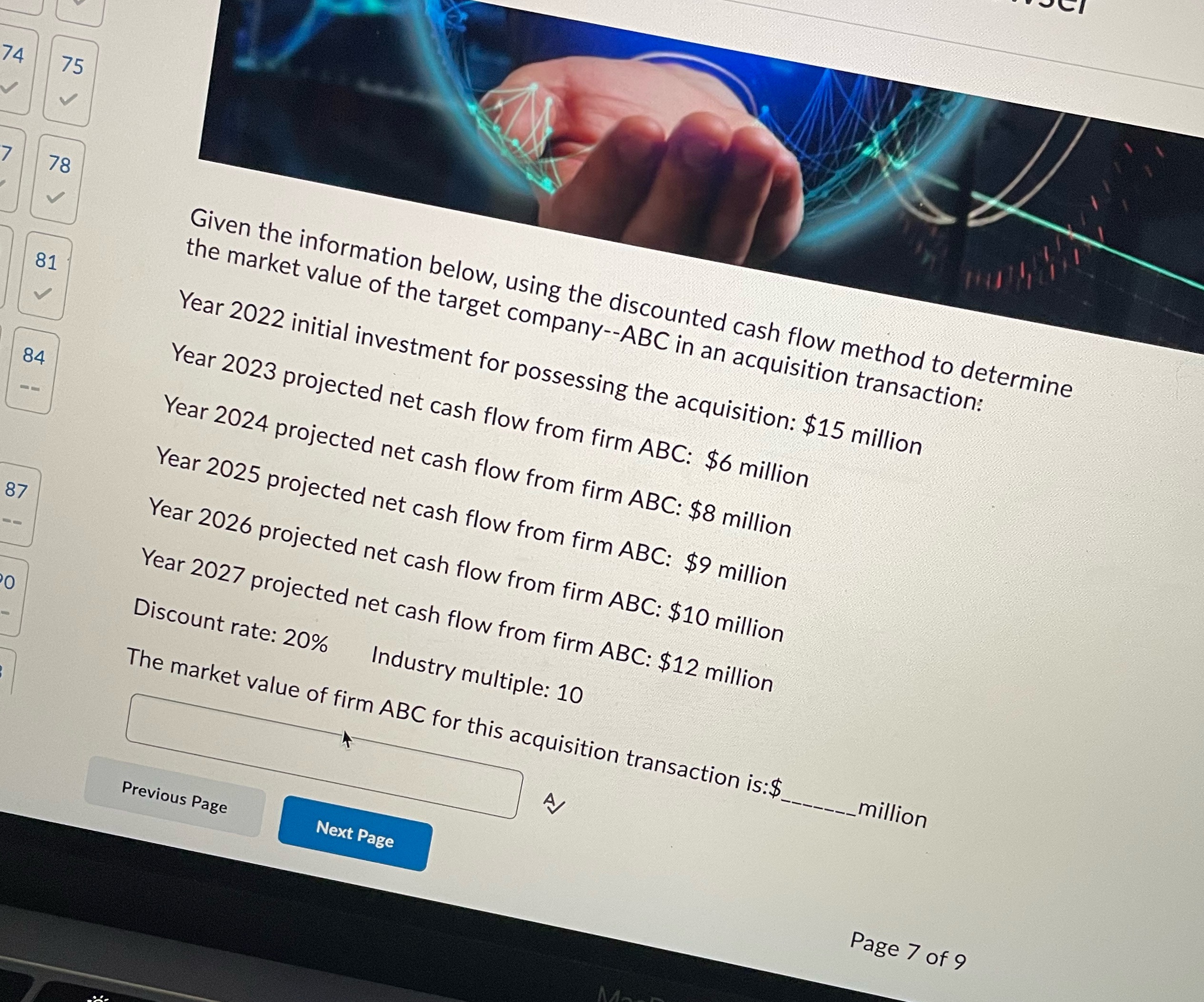 Please help 74 75 78 Given the information below,