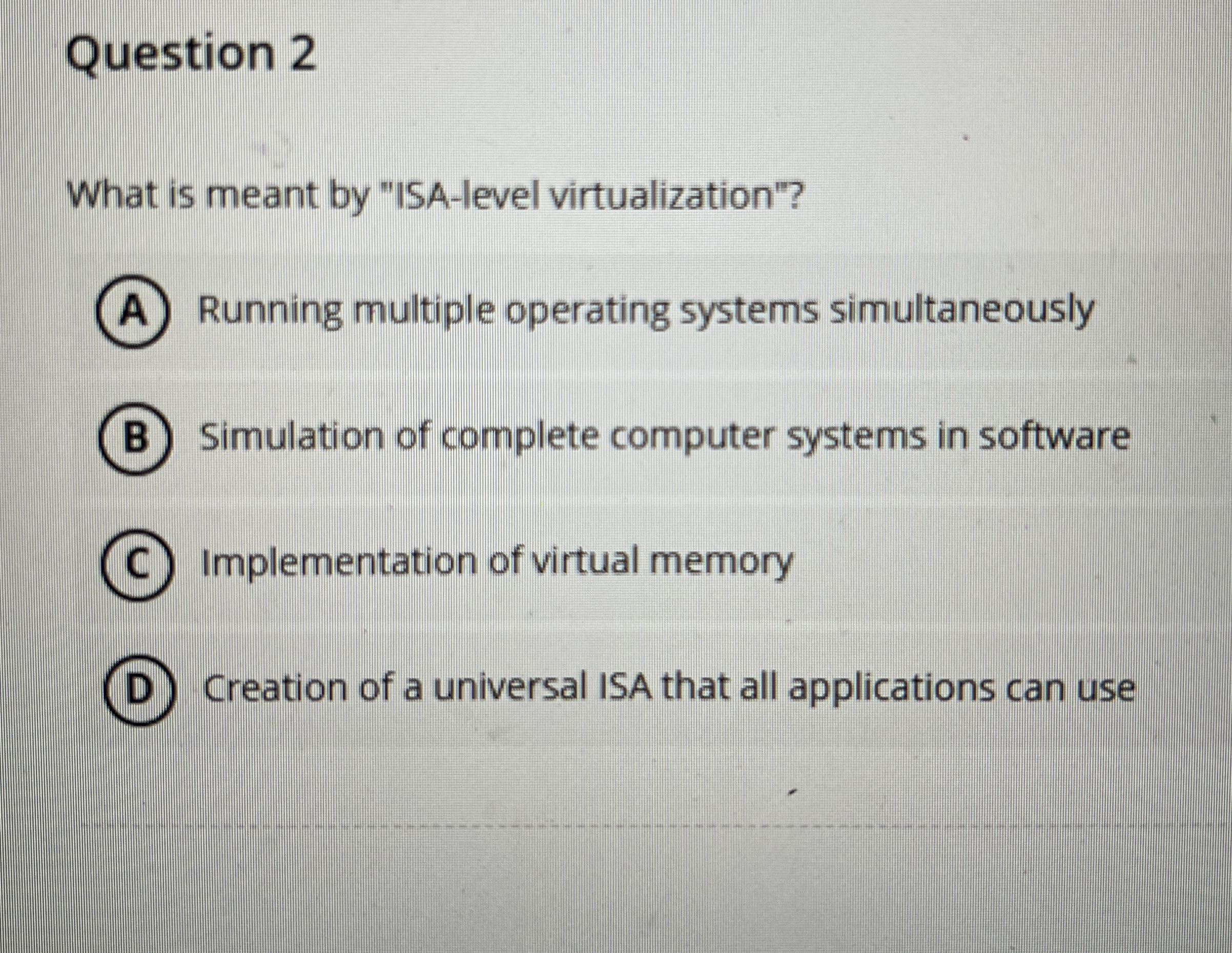 Question 2 What is meant by "ISA - level