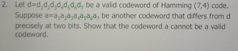 Let d = d 1 d 2 d 3 d 4 d 5 d 6 d 7 be a valid
