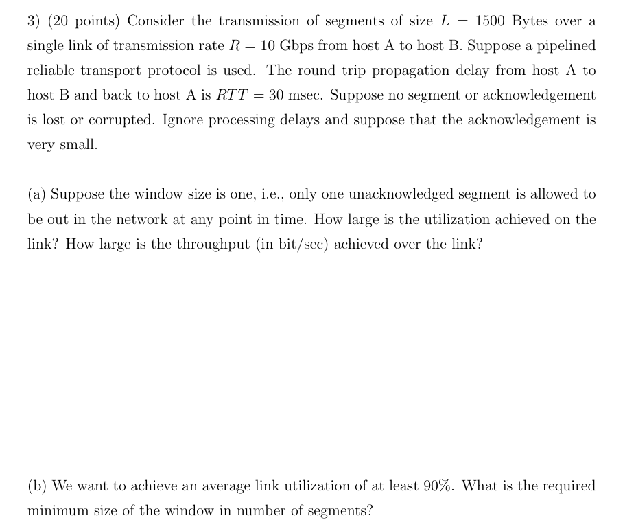 3 ) ( 2 0 points ) Consider the transmission of