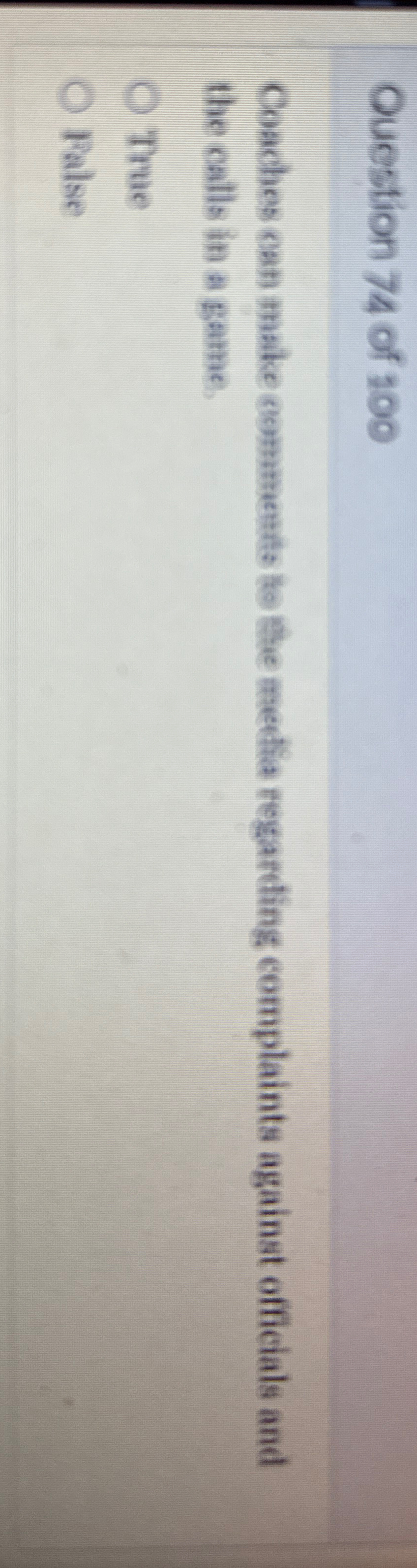 Oucstion 7 4 of 1 0 0 Coaches oan make somments