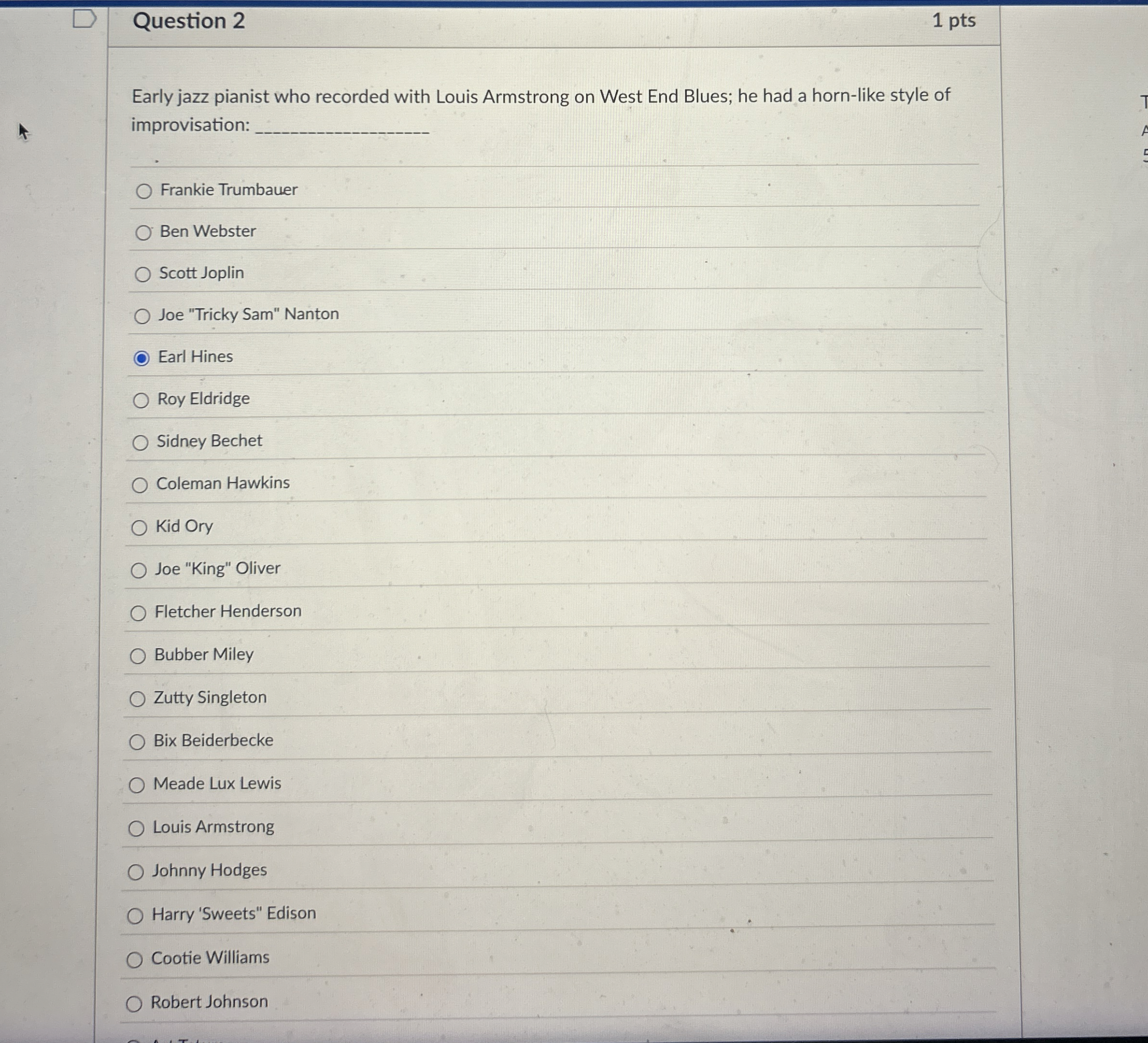 Question 2 Early jazz pianist who recorded with