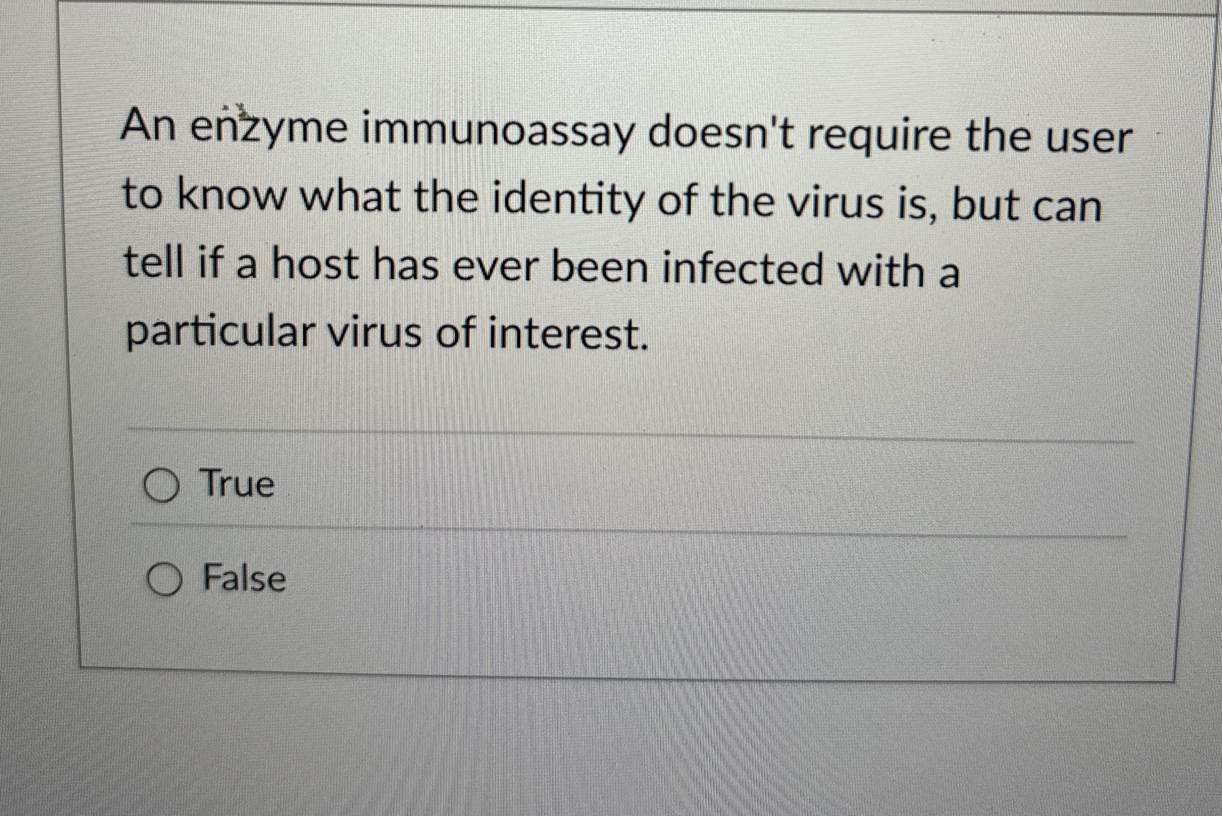 An enzzyme immunoassay doesn't require the user