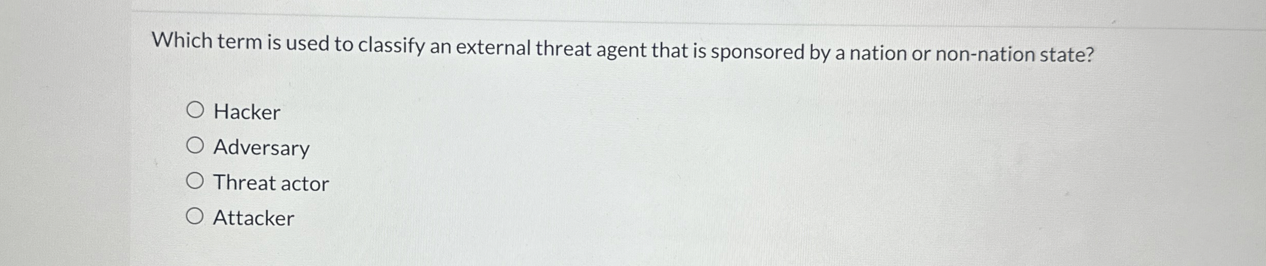 Which term is used to classify an external threat