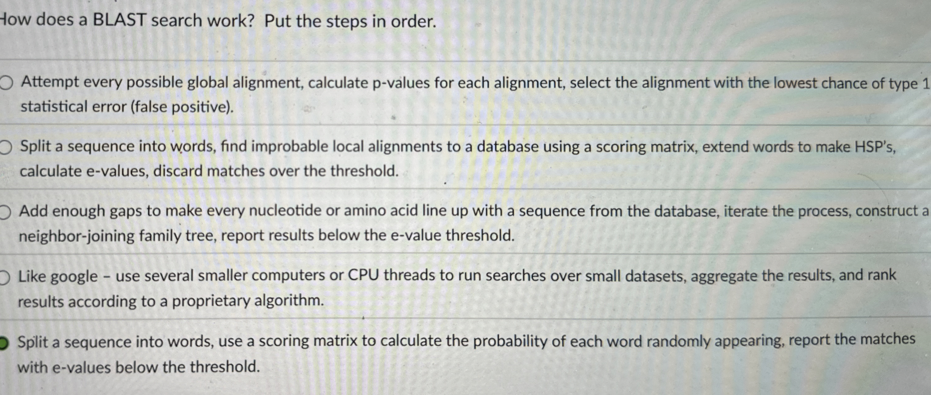 How does a BLAST search work? Put the steps in