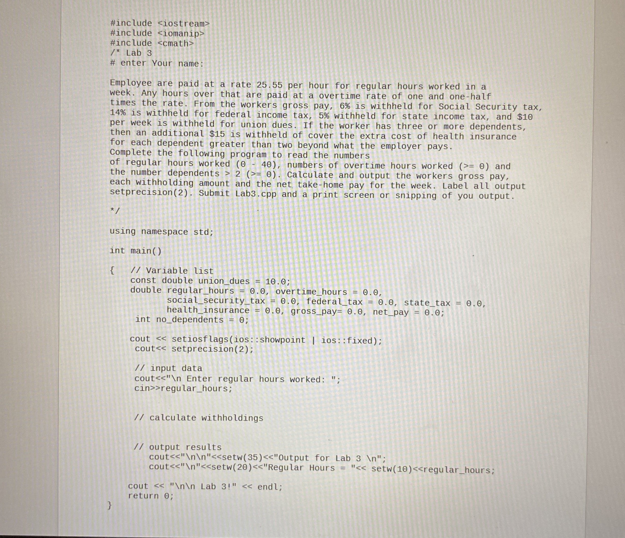 ? ? #include ? ? #include ? ? #include ? ? * Lab