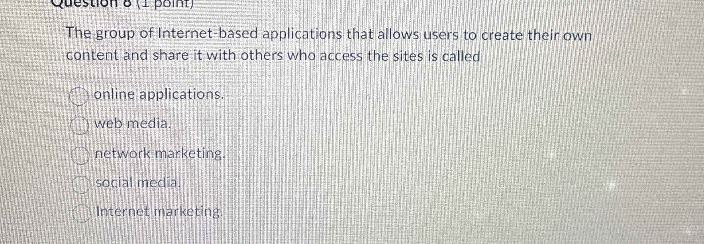 The group of Internet - based applications that