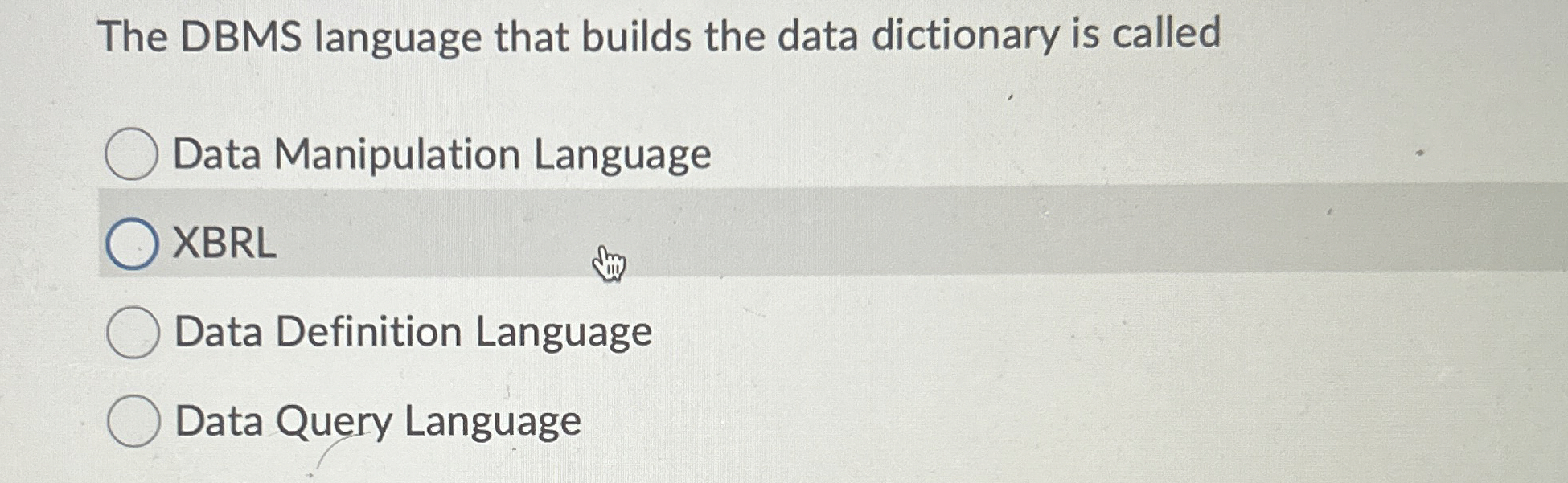 The DBMS language that builds the data dictionary